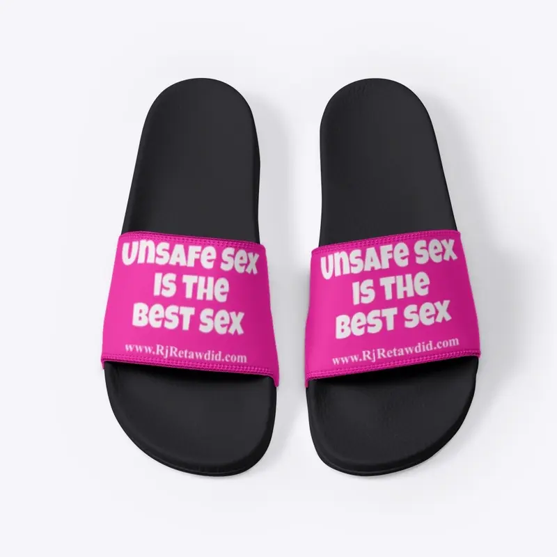 UNSAFE SEX SLIPPERS